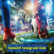 lomotif telegram link